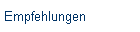 Empfehlungen